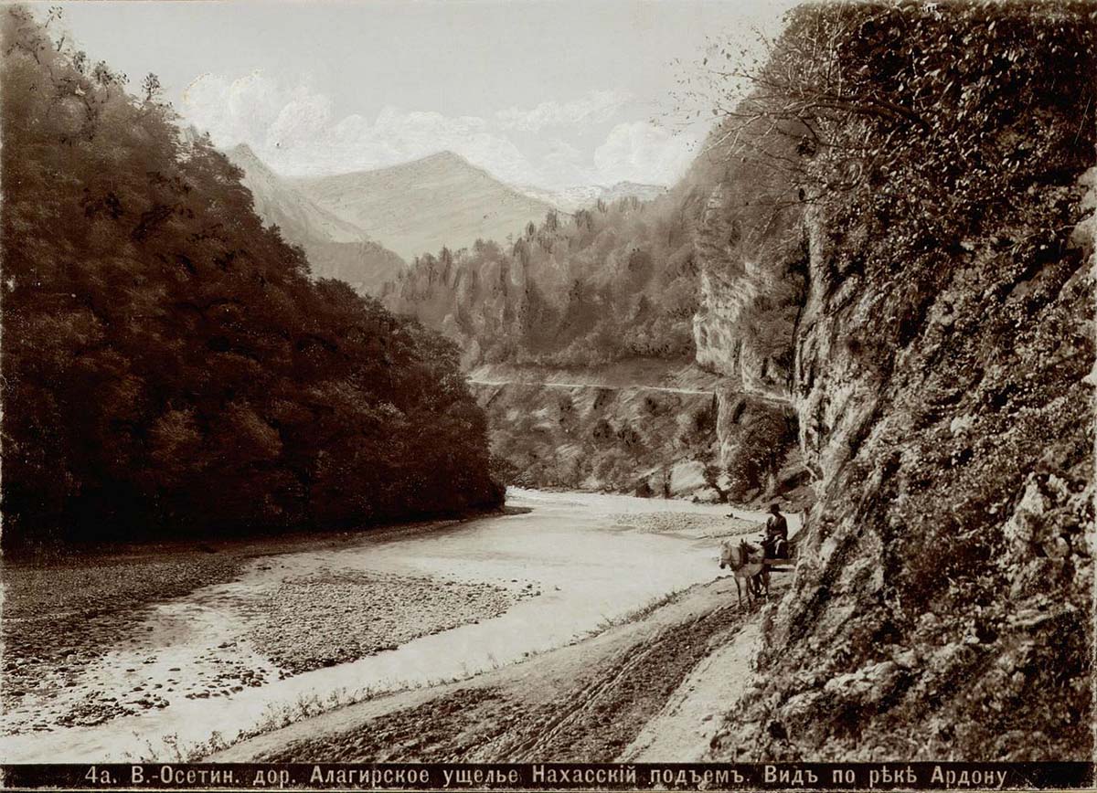Ущелье Алагир, вид на реку Ардон, 1900 год